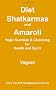 Diet, Shatkarmas and Amaroli - Yogic Nutrition & Cleansing for Health and Spirit