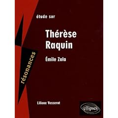Etude sur Emile Zola : Th�r�se Raquin
