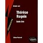 Etude sur Emile Zola : Th�r�se Raquin