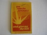 You take the sundials and give me the sun