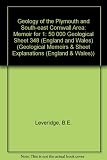 Geology of the Plymouth and south-east Cornwall area : memoir for 1:50 000 geological sheet 348 (England and Wales)