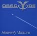Obsc(y)re-Heavenly Venture