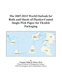 Review ICON Group International, Inc.  / The 2007-2012 World Outlook for Rolls and Sheets of Plastics-Coated Single-Web Paper for Flexible Packaging