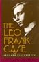 The Leo Frank Case (A Brown Thrasher Book)