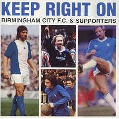 Birmingham City FC: Keep Right On