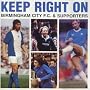 Birmingham City FC: Keep Right On