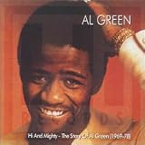Hi and Mighty: The Story of Al Green (1969-1978)
