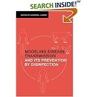 Modeling Disease Transmission and its Prevention by Disinfection by Christon J. Hurst