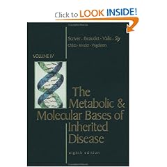 The Metabolic & Molecular Bases of Inherited Disease, Volume IV, Chapters 205-255,... by M.D.C.M. Charles R. Scriver, M.D. Arthur L. Beaudet, M.D. William S. Sly and M.D. David Valle