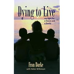 DYING TO LIVE HB: My Fight for a Future and a Family