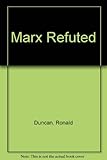 Marx refuted : the verdict of history