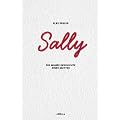 Sally: Die wahre Geschichte einer Mutter