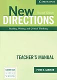 New Directions Teachers Manual: An Integrated Approach to Reading, Writing, and Critical Thinking (Cambridge Academic Writing)