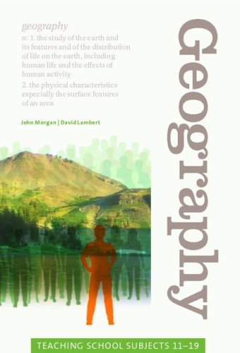 Teaching School Subjects: Geography (Teaching School Subjects 11-19)