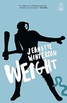 Weight: The Myth of Atlas and Heracles (Canongate Myths)