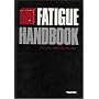 Fatigue Handbook: Offshore Steel Structures