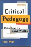 Critical Pedagogy: Notes from the Real World (2nd Edition)