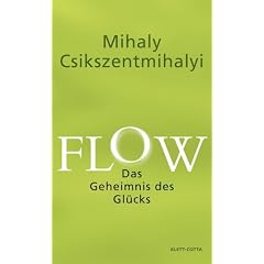 Flow: Das Geheimnis des Gl�cks