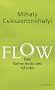 Flow: Das Geheimnis des Gl�cks