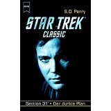 Star Trek Classic, Der dunkle Planvon "Stephani D. Perry"
