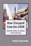 How I Escaped from the USSR