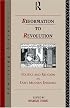 Reformation to Revolution: Politics and Religion in Early Modern England