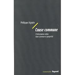 Cause commune : L'information entre bien commun et propri�t�
