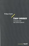 Cause commune : L'information entre bien commun et propri�t�