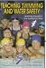 Teaching Swimming and Water Safety: The Australian Way (Austswim)