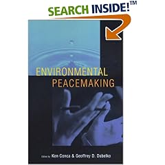 Environmental Peacemaking (Woodrow Wilson Center Press)