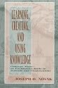 Learning, Creating, and Using Knowledge: Concept Maps(tm) As Facilitative Tools in Schools and Corporations