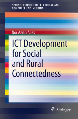 ICT Development for Social and Rural Connectedness (SpringerBriefs in Electrical and Computer Engineering)