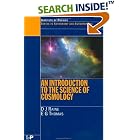 Click here to buy An Introduction to the Science of Cosmology (PBK) (Graduate Series in Astronomy) by  Derek Raine and E.G. Thomas.