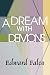 A Dream With Demons
