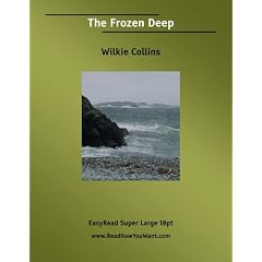 The Frozen Deep: Easyread Super Large 18pt Edition