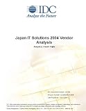 Review IDC Research  / Japan IT Solutions 2004 Vendor Analysis