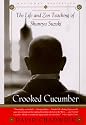 Crooked Cucumber: The Life and Zen Teaching of Shunryu Suzuki