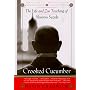 Crooked Cucumber: The Life and Teaching of Shunryu Suzuki