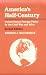 America's Half-century: United States Foreign Policy in the Cold War and After (American Moment)