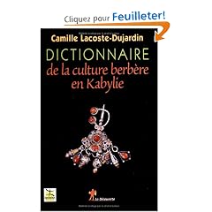 Dictionnaire de la culture berb�re en Kabylie