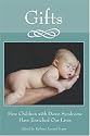 Gifts: How Children with Down Syndrome Have Enriched Our Lives