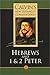 Book Hebrews and 1 & 2 Peter (Calvin's New Testament Commentaries Series, Volume 12)