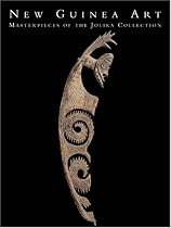 New Guinea Art: Masterpieces of the Jolika Collection from Marcia And John Friede