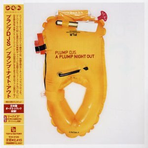 plump djs - Plump Night Out - Zortam Music