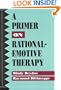 A Primer on Rational-Emotive Therapy