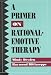 A Primer on Rational-Emotive Therapy