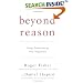 Beyond Reason: Using Emotions as You Negotiate