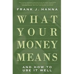  What Your Money Means