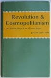 Revolution and cosmopolitanism : the Western stage and the Chinese stages
