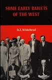 Some Early Baha is of the West